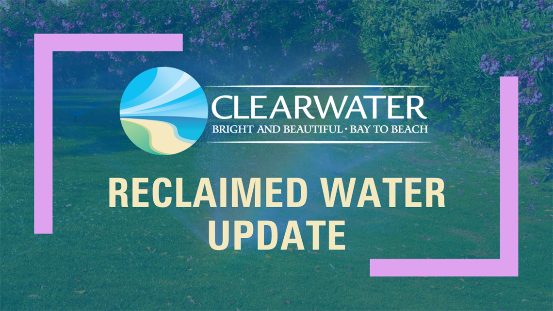 Reclaimed Water Update graphic