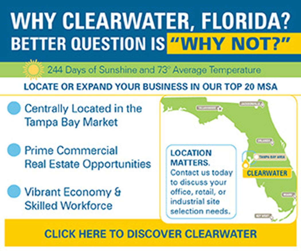 Flyer asking “Why Clearwater, Florida? Why not?” highlighting sunshine, central location in Tampa Bay, commercial real estate opportunities, and a skilled workforce, with a Florida map and a “Click Here to Discover Clearwater” call to action.